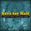 undefined Save for Half podcast