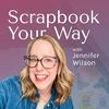 undefined Scrapbook Your Way