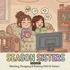 undefined Season Sisters Pod