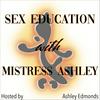 undefined Sex Education with Mistress Ashley