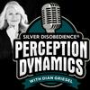 undefined Silver Disobedience® Perception Dynamics with Dian Griesel: How People Think, Lead and Succeed