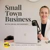 undefined Small Town Business with Erika McInerney