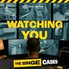 undefined The Binge Cases: Watching You