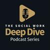 undefined Social Work Deep Dive