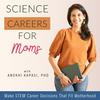 undefined Science Careers for Moms | Women in STEM, Work-Life Balance, Career Goals, Career Planning, Decision Making