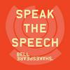 undefined Speak The Speech by Bell Shakespeare