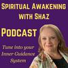 undefined Spiritual Awakening with Shaz