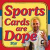 undefined Sports Cards are Dope