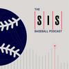 undefined The SIS Baseball Podcast