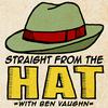 undefined Straight From The Hat With Ben Vaughn