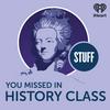 undefined Stuff You Missed in History Class