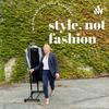 undefined style, not fashion