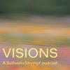 undefined Visions: A Sullivan+Strumpf Podcast