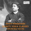 undefined Swami Vivekananda: Bhakti Yoga