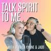 undefined Talk Spirit To Me Podcast