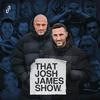 undefined That Josh James Show