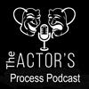 undefined The Actor's Process Podcast