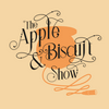 undefined The Apple and Biscuit Show