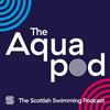 undefined The Aqua Pod - Scottish Swimming Podcast
