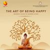undefined The Art of Being Happy - Buddha's Guide To Modern Living