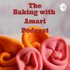 undefined The Baking With Amari Podcast