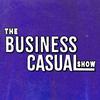 undefined The Business Casual Show