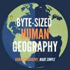 undefined The Byte-Sized Human Geography Podcast