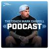 undefined The Coach Mark Carroll Podcast