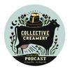 undefined The Collective Creamery Cheese Podcast