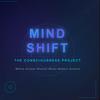 undefined The Consciousness Project - Mind Shift