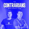 undefined The Contrarians with Adam and Adir