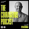 undefined The Courageous Podcast with Ryan Berman