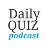 undefined The Daily Quiz Podcast