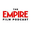 undefined The Empire Film Podcast