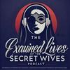 undefined The Examined Lives of the Secret Wives