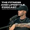 undefined The Fitness And Lifestyle Podcast