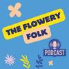 undefined The Flowery Folk Podcast