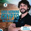 undefined The Good Morning Crypto Show