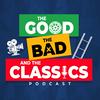 undefined The Good, The Bad And The Classics - The Movie Review Podcast
