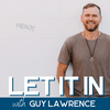 undefined Let It In with Guy Lawrence