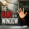 undefined The Hand in the Window