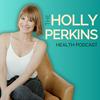 undefined The Holly Perkins Health Podcast