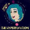 undefined The Hyperfixation