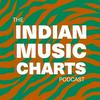 undefined The Indian Music Charts Podcast