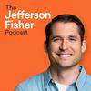 undefined The Jefferson Fisher Podcast