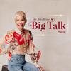 undefined The Jess Rowe Big Talk Show