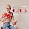 undefined The Jess Rowe Big Talk Show