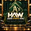 undefined The Las Vegas A’s Podcast — part of the House Always Wins Media Network