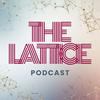 undefined The Lattice (Official 3DHEALS Podcast)