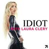undefined IDIOT with Laura Clery